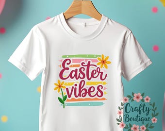 Easter Vibes Tshirt, Kids Easter Gift, Easter Shirt, Spring Outfit, Cute Easter Top, Adult Easter Tshirt, Hoodie, Easter Egg Hunt Tee - 1150