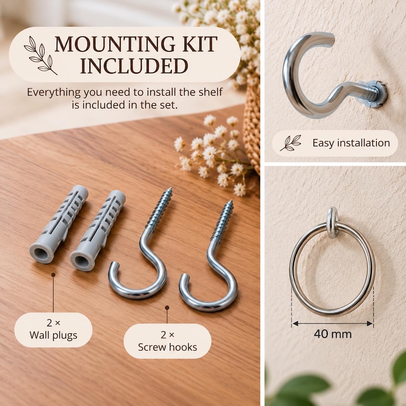 May include: A mounting kit containing two gray plastic wall plugs and two silver metal screw hooks. The set includes text stating MOUNTING KIT INCLUDED and Easy installation. A silver metal ring with a 40 mm diameter is shown installed.