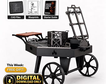 May include: A black metal hexagonal grill cart with a wooden side shelf, large spoked wheels, and a vertical rack. Includes digital assets: CAD files, blueprints, and a fabrication starter guide. Text reads: This Week: FREE GIFT! DIGITAL DOWNLOAD ONLY.
