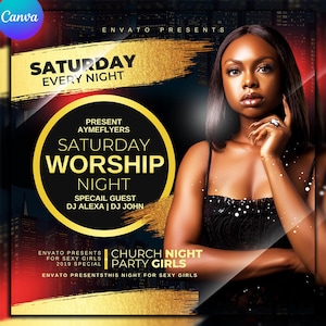 May include: A promotional flyer with a black and gold design. The flyer advertises a "Saturday Worship Night" event, featuring a woman in a black dress. The text includes "Saturday Every Night," "Present Aymeflyers," and "Special Guest DJ Alexa | DJ John."