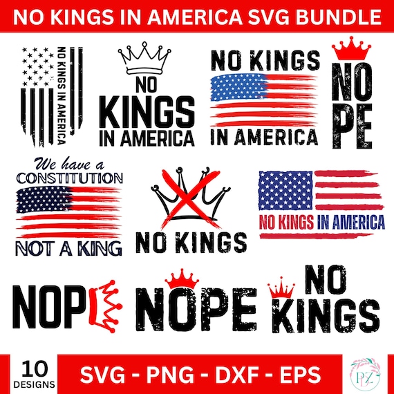 No Kings in America sign SVG bundle, Patriotic Democracy svg, no kings Png, Anti Trump svg, Not my President, Cricut files, Digital Download