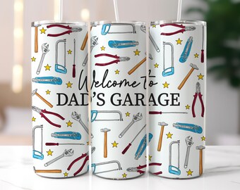 Welcome Top Dads Garage tumbler wra, Cute Fathers Day Gift, 20oz skinny tumbler wrap, Father's Day png, Digital Download