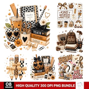May include: A digital collection of eight teacher-themed graphic designs featuring school supplies like notebooks, pencils, books, backpacks, and coffee cups. The illustrations incorporate leopard print, black and white patterns, bows, and text such as KIND WORDS MATTER, TEACH INSPIRE LOVE, and BRUH WE BACK.