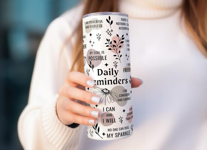 Dagliga påminnelser Tumbler Wrap PNG 20oz Mager Självvård Inspirerande Motiverande Citat Tumbler Mental Hälsa Tumbler Sublimeringsdesign bild 3
