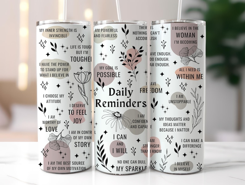 Dagliga påminnelser Tumbler Wrap PNG 20oz Mager Självvård Inspirerande Motiverande Citat Tumbler Mental Hälsa Tumbler Sublimeringsdesign bild 1