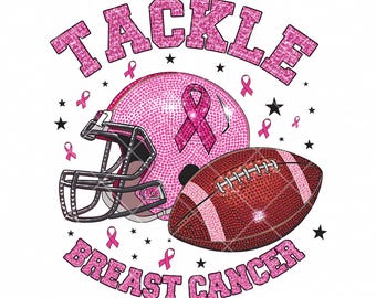 Glitter Tackle Breast Cancer Png, Pink Ribbon Png, Breast Cancer Football Png, Breast Cancer Awareness, Football mom png, Digital Download
