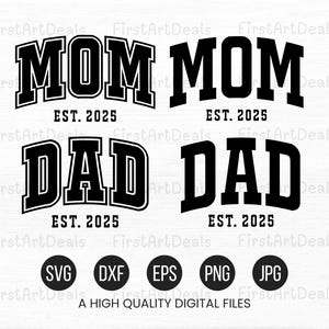 Maman et papa Est. 2025 Svg, conception de chemise parent universitaire, nouvelle maman et papa Png, Eps, Dxf - téléchargement immédiat