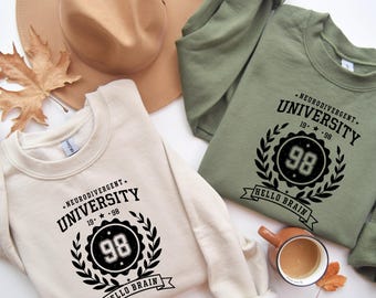 Neurodiversent Sweatshirt | College Unisex Pullover Geschenk für Neurodivergente Personen & Verbündete | Gemütlicher und inspirierender Pullover