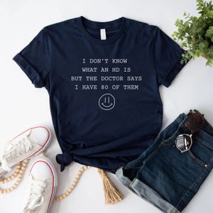 Funny ADHD Shirt | Neurodiversity Gift & Inspirational Mental Health Top | Unique Casual Wear for All, Great for Loved Ones