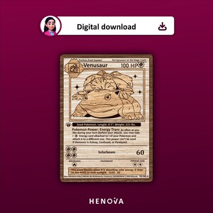May include: A rectangular wooden plaque engraved with the image and text of a Venusaur trading card. The design features the character, 100 HP, Pokemon Power: Energy Trans, Solarbeam 60, and text detailing the creature's characteristics and stats.