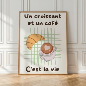 Francuski Croissant Cafe - C'est la vie Decor - francuski cytat plakat - sztuka ścienna do kuchni w stylu vintage - francuska sztuka kawiarni śniadaniowej - klimat bistro piekarniczego