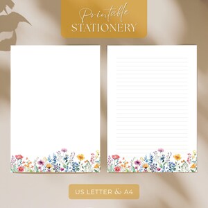 May include: Two sheets of white stationery, one blank and one lined, with a floral border of colorful wildflowers. The top of the image has the text "Printable STATIONERY" in gold. The bottom of the image has the text "US LETTER & A4".