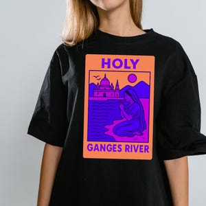 Holy Ganges River T-Shirt – Vintage, Spiritual, India, Varinasi,  Spiritual, Ganga River, Mindfulness, Meditation, Wisdom