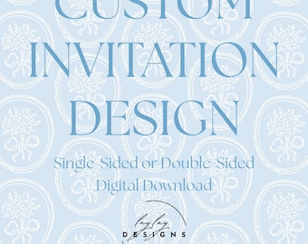 Custom Invitation Design: Editable Event Template (Digital Download)
