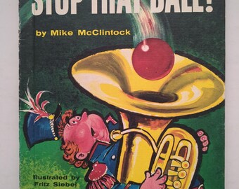 Vintage 1959 Dr. Suess Beginner Books Stop That Ball! by Mike McClintock