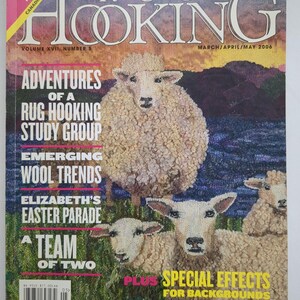 Może przedstawiać: Okładka magazynu "RUG HOOKING" przedstawia szczegółowy obraz owiec. Tytuł magazynu jest napisany dużymi, stylizowanymi literami. Okładka zawiera również tekst o szydełkowaniu dywanów, trendach wełnianych i projektach wielkanocnych. Magazyn jest wydaniem kanadyjskim.