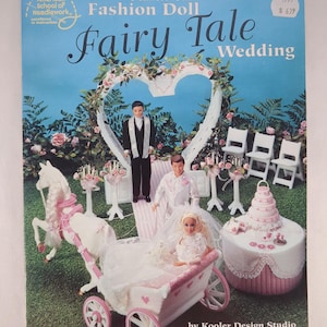 May include: A plastic canvas pattern for a "Fashion Doll Fairy Tale Wedding" with a bride, groom, carriage, and cake. The cover includes "American School of Needlework" and "by Kooler Design Studio". The price is $6.79.