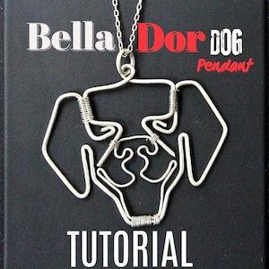 Peut inclure: Pendentif chien en fil d'argent sur une chaîne argentée. Le pendentif représente la tête et les oreilles d'un chien. Les mots "Bella Dor DOG Pendant" sont en haut et "TUTORIAL" en bas.