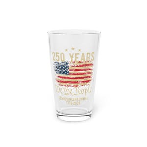250 Years American Flag Pint Glass | 16oz Patriotic Beer Glass