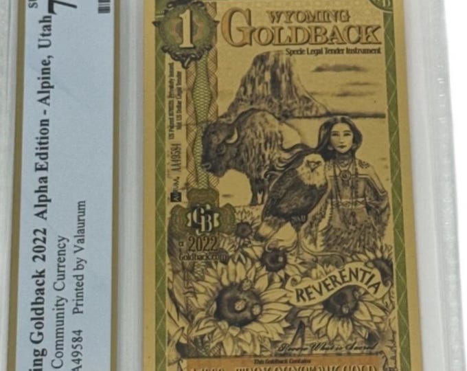 2022 Wyoming Alpha Series, 1 GOLDBACK • 1st Year of Issue • 1/1000 oz Fine Gold Note • 99.9% Pure Fractional Gold • Graded Gem PCGS 70 PPQ