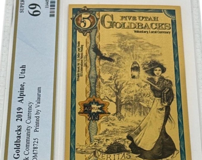 2019 Utah Alpha Series, 5 GOLDBACKS • First Year of Issue • 1/200 oz Fine Gold • 24K Fractional Gold Currency Note • Graded PCGS 69 PPQ