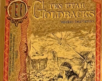 2020 Utah 10 GOLDBACKS, Early Year of Issue • 1/100 oz Fine Gold Note, 24K • Uncirculated Mint Condition in Currency Sleeve