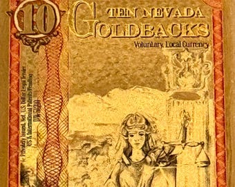 2020 Nevada Pre-Alpha 10 GOLDBACKS • First Year of Issue • 1/100 oz Fine Gold, 24K • Uncirculated Fractional Gold Note in Currency Sleeve