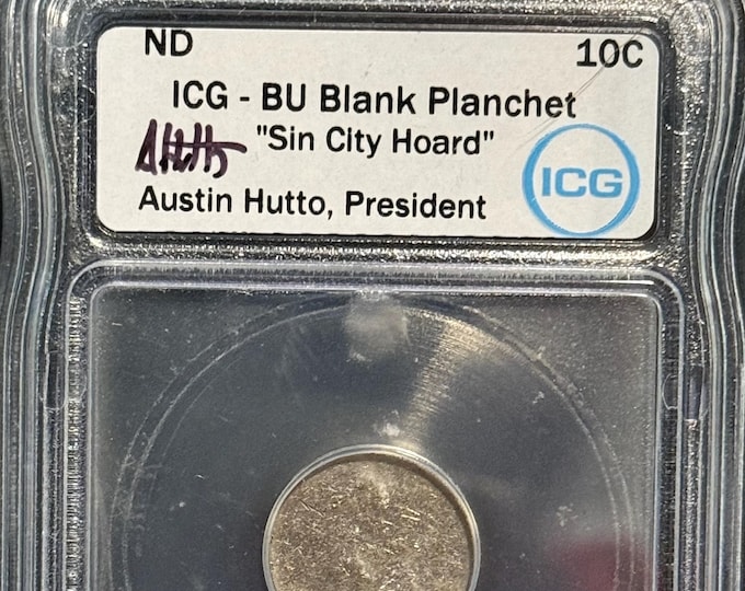 Roosevelt Dime Mint Error • Blank Planchet • Austin Hutto Signed Sin City Hoard Label • Graded ICG Genuine Brilliant Uncirculated