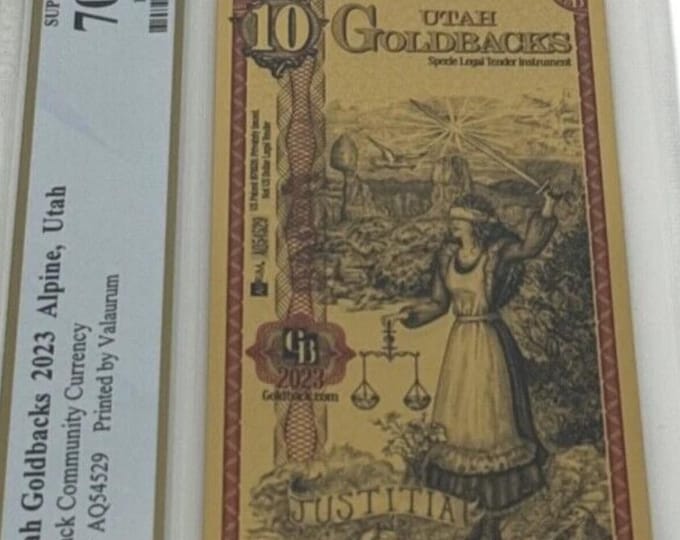 2023 Utah 10 GOLDBACKS • 1/100 oz Fine Gold • 99.9% Pure Fractional Gold Currency 24K • Graded Supreme Gem Uncirculated PCGS Banknote 70 PPQ