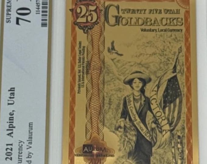2021 Utah 25 GOLDBACKS • 1/40oz Fine Gold • 99.9% Pure Fractional Gold Currency Note 24K • Graded Supreme Gem Uncirculated, PCGS 70 PPQ