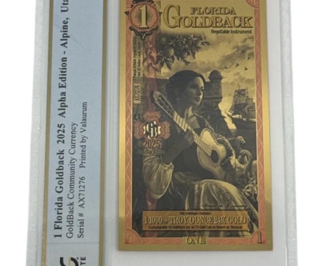 2025 Florida Alpha Series 1 GOLDBACK • 1st Year of Issue • 1/1000 oz Fine Gold • 99.9% Pure Fractional Gold Currency • Graded PCGS 70 PPQ