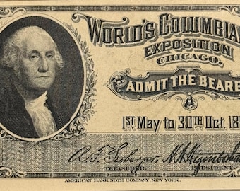 1893 Chicago World’s Fair Colombian Exposition Admission Ticket, George Washington