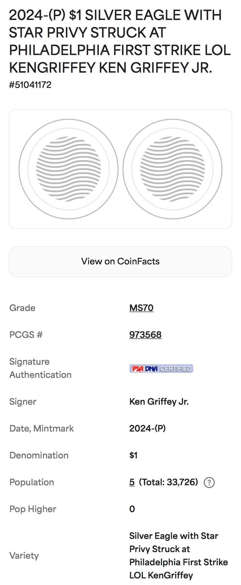 Peut inclure: Une pi&egrave;ce d'argent avec un design d&eacute;taill&eacute;, avec le texte "2024-(P) $1 SILVER EAGLE" et "KEN GRIFFEY JR." La pi&egrave;ce est class&eacute;e MS70 et certifi&eacute;e par PSA DNA. La d&eacute;nomination de la pi&egrave;ce est de 1 $.