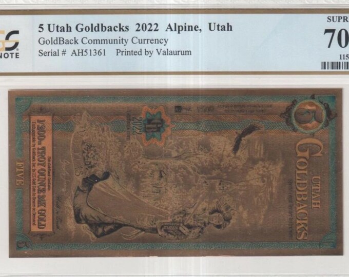 2022 Utah 5 GOLDBACKS • 1/200oz Fine Gold • 99.9% Pure Fractional Currency Note 24K • Graded Supreme Gem Uncirculated, PCGS Banknote 70 PPQ