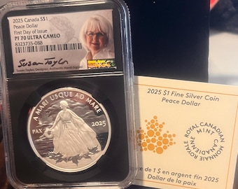 2025 Canada Peace Dollar • First Day of Issue Susan Taylor Signed Label + COA & Velvet Bag • 1 oz Fine Silver Proof • NGC PF70 Ultra Cameo