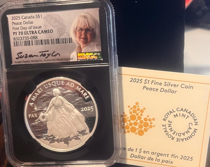 2025 Canada Peace Dollar • First Day of Issue Susan Taylor Signed Label + COA & Velvet Bag • 1 oz Fine Silver Proof • NGC PF70 Ultra Cameo