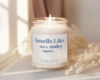 Smells Like She’s Reading Again, Bookish Candle, Book Lover Gift For Her, Bookworm Gifts, Reading Candle, Gift For Reader, Book Candle Gifts
