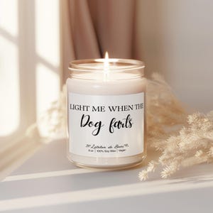 Light Me When The Dog Farts Candle, Dog Gifts for Owner, Dog Mum Gift, Dog Owner Gifts, Birthday Gifts for Her, Funny Candle Gift Idea