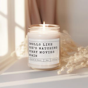 Smells Like She&#39;s Watching Scary Movies Again,Funny Scary Movie Candle,Horror Movie Lover Gift, Cozy Night in Candle ,Spooky Gift for