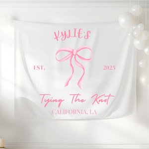 She&#39;s Tying The Knot Banner Custom Coquette Bachelorette Decor Bow Theme Bridal Party Backdrop Tying The Knot Bridal Shower Welcome Sign