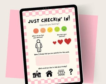 May include: A digital tablet screen displaying a pink and white chequered background with a checklist for emotional well-being. The checklist includes a mood scale, a question about the intensity of emotions, a space to list things to be grateful for, and a section to discuss topics. The text on the screen reads "JUST CHECKIN' IN! How are you feeling?"