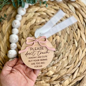 Don&#39;t Touch Baby Car Seat Tag, Your Germs Are Too Big For Me Tag, Baby Shower Gift, Your Germs Are Too Big For Me Tag With Bow, Newborn Sign