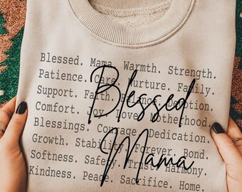 Blessed Mama Definition Shirt design, Loving Mama Text Design idea, Family Grandma Sweatshirt, Cozy Heartfelt Mama Gift Apparel Gif for mama