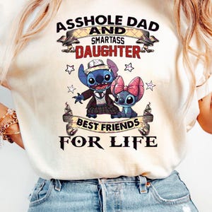 Bestfriend for life Png file, Asshole Dad And Smartass Daughter Stitch PNG File, School kids design, Stitch Png, Stickers wall art, Cartoon