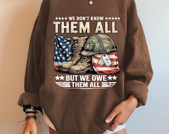 We Don’t Know Them All Png, Veteran Memorial Shirt Design, Military Tribute PNG, Patriotic Soldier Boots Graphic, Memorial Day Remembrance