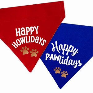 Happy Pawlidays Hundehalstuch - Happy Howlidays Hundehalstuch - Weihnachten Haustier Bandana - Über dem Kragen Hundehalstuch - Frohe Feiertage Haustier Bandana