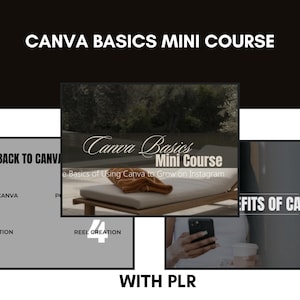Puede incluir: Un mini curso de Canva Basics con PLR. El curso cubre los beneficios de Canva, la creación de historias, la creación de carretes y mucho más. La imagen incluye una tumbona de color marrón claro con un cojín blanco y marrón, una persona usando un teléfono y un fondo gris con texto.