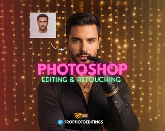 Photo Editing Photoshop Services: Professional Photo Editing, Restoration & Manipulation, Custom Portrait Gift, Document Editing