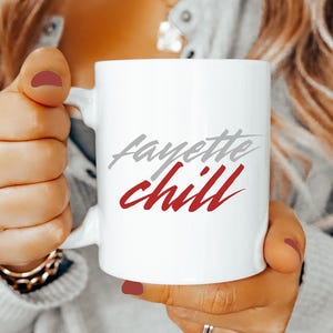 Fayette Chill Script Coffee Mug Retro Arkansas Gift for Razorbacks Fans Fayetteville Vibes Ceramic Mug for Game Day or Cozy Mornings