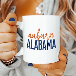 Auburn Alabama Coffee Mug Script and Bold Typography Southern Charm Gift for Auburn Local Grad or Coffee Lover
